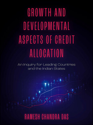 cover image of Growth and Developmental Aspects of Credit Allocation